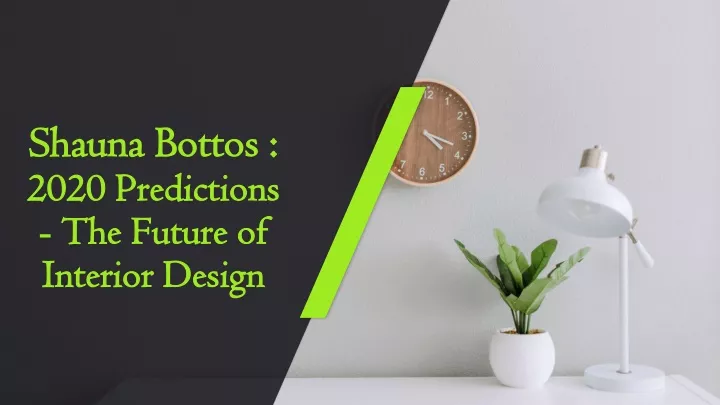 shauna bottos 2020 predictions the future of interior design