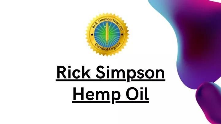 rick simp s on hemp oil