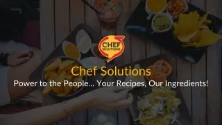 Chef Solutions-An innovative Food Brand in India