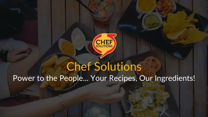 chef solutions power to the people your recipes