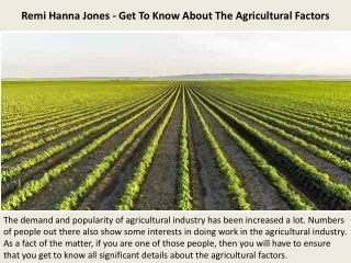 Remi Hanna Jones - Get To Know About The Agricultural Factors
