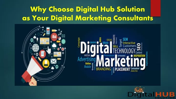 why choose digital hub solution as your digital