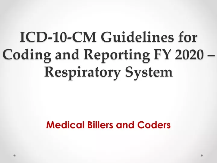 icd 10 cm guidelines for coding and reporting fy 2020 respiratory system
