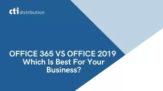 Office 365 vs Office 2019 - Which Is Best For Your Business?