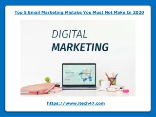 Top 5 Email Marketing Mistake You Must Not Make In 2020