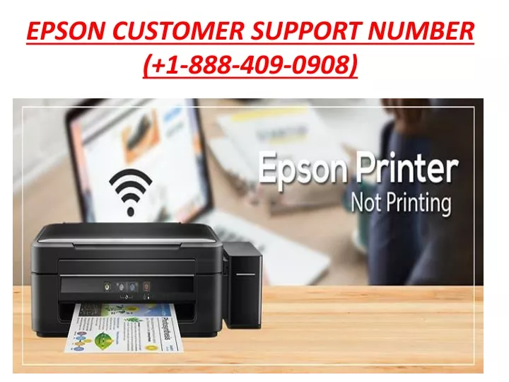 epson customer support number 1 888 409 0908