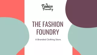 The Fashion Foundry