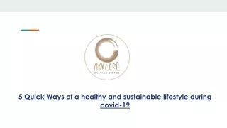 5 Quick Ways of a healthy and sustainable lifestyle during covid-19