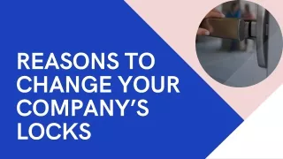 Reasons to Change Your Company’s Locks