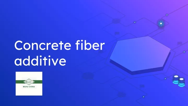 concrete fiber additive