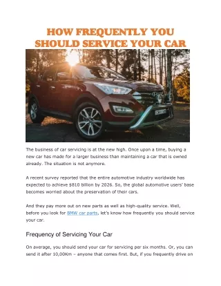 how frequently you should service your car
