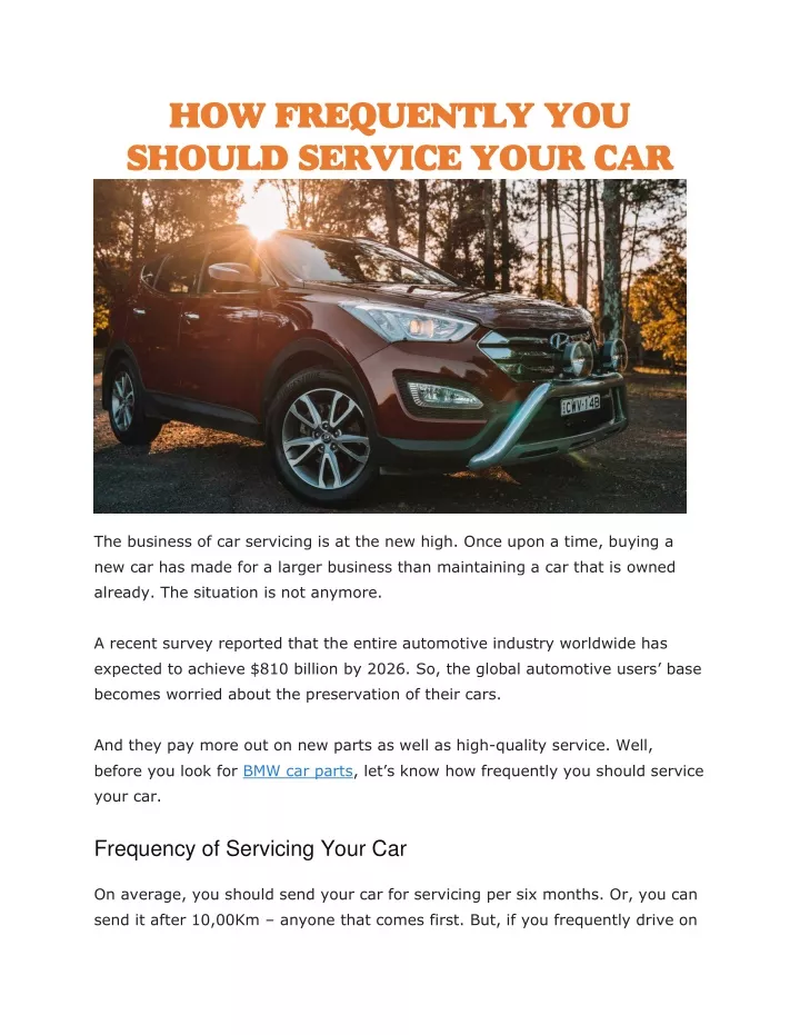 how frequently you should service your car