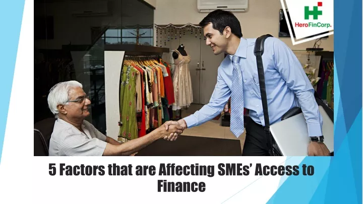 5 factors that are affecting smes access to finance