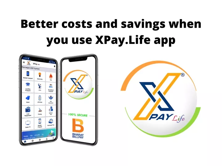 better costs and savings when you use xpay life