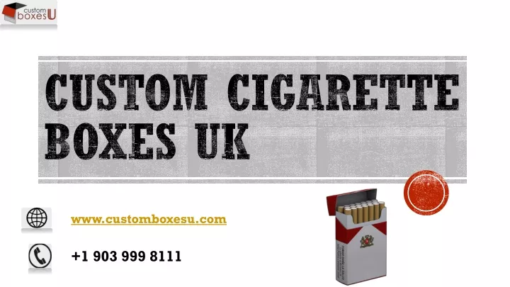 custom cigarette boxes uk