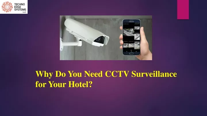 why do you need cctv surveillance for your hotel