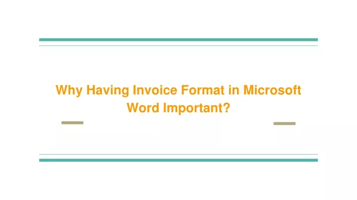 why having invoice format in microsoft word important