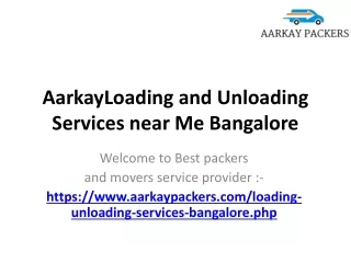 aarkayloading and unloading services near me bangalore