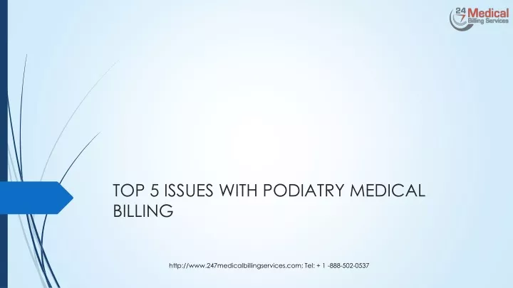 top 5 issues with podiatry medical billing
