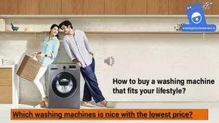 Which washing machines is nice with the lowest price?