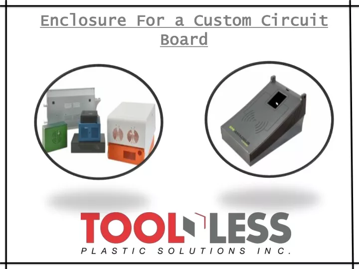 enclosure for a custom circuit enclosure