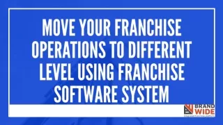move your franchise operations to different level