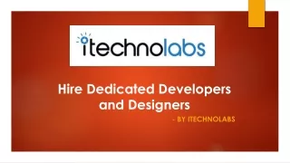 Hire Dedicated Developers and Designers – iTechnoLabs