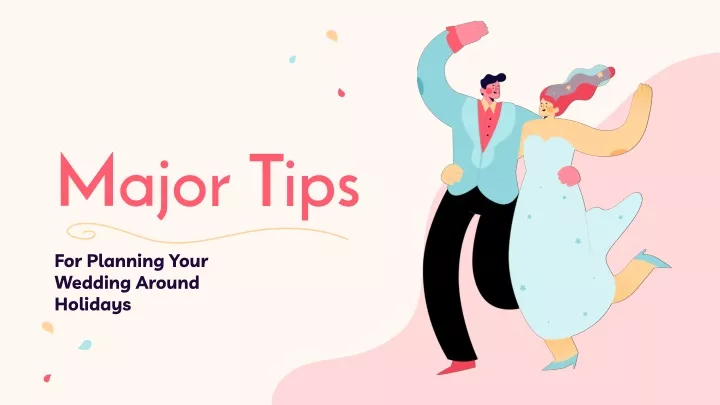 major tips