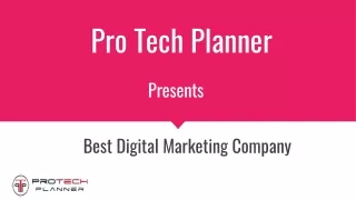 Top Digital Marketing Company Protech Planner
