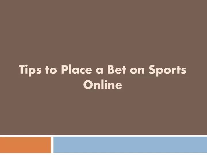 tips to place a bet on sports online