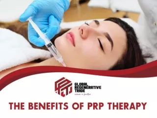 The Benefits of PRP Therapy