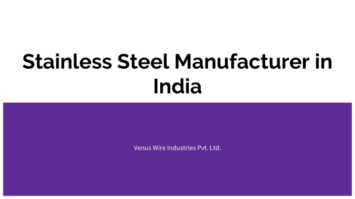 stainless steel manufacturer in india