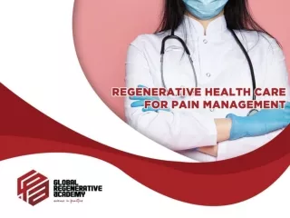 Regenerative Health Care for Pain Management