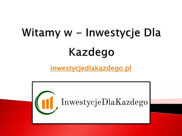 witamy w inwestycje dla kazdego