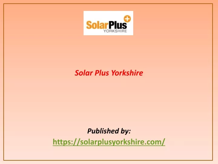 solar plus yorkshire published by https solarplusyorkshire com
