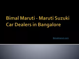 Bimal Maruti Is Maruti Suzuki Car Dealers In Bangalore