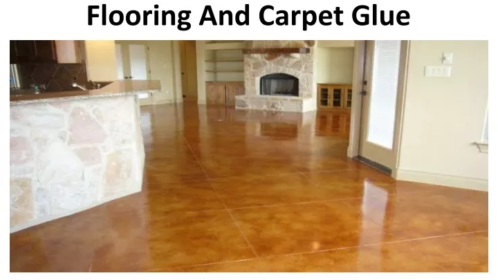 flooring and carpet glue