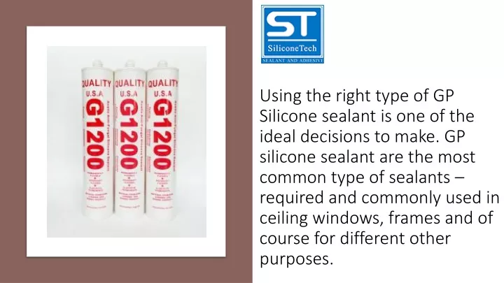 using the right type of gp silicone sealant