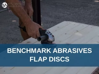 benchmark abrasives flap discs