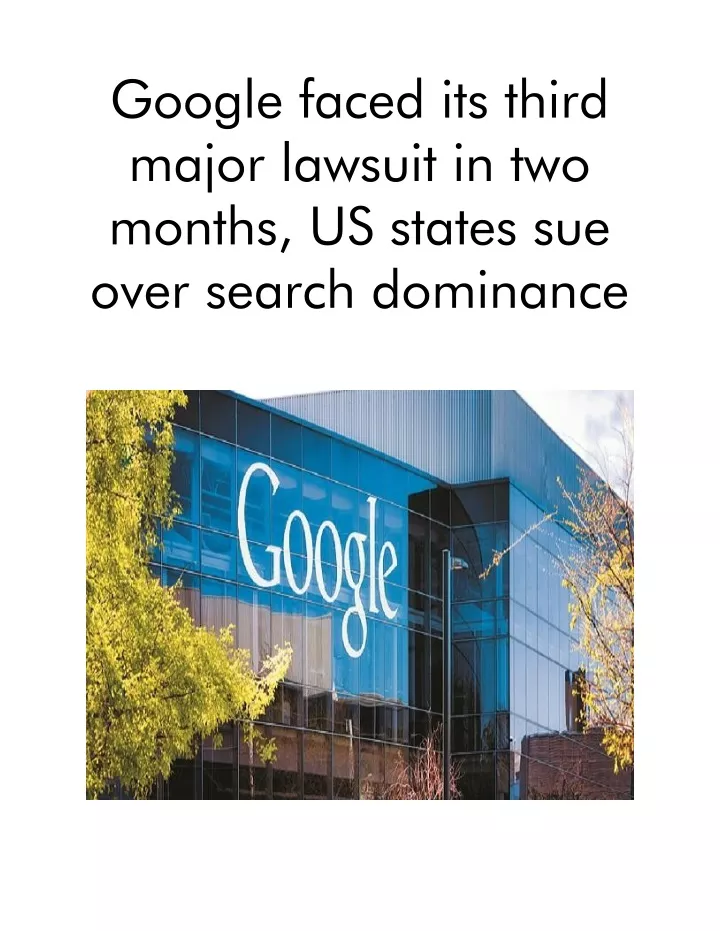 google faced its third major lawsuit