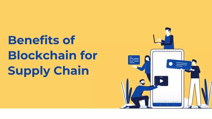 benefits of blockchain for supply chain