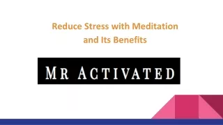 Reduce Stress with Meditation and Its Benefits