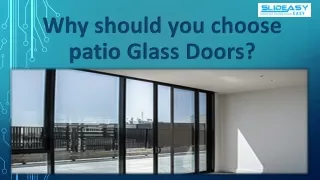 Why should you choose patio Glass Doors?