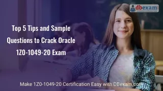 Top 5 Tips and Sample Questions to Crack Oracle 1Z0-1049-20 Exam