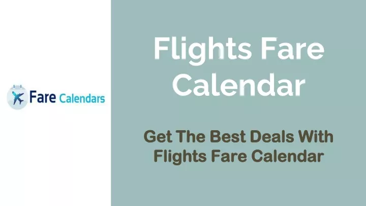 PPT Flights Fare Calendar PowerPoint Presentation free download ID