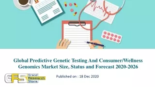 global predictive genetic testing and consumer