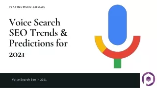 Voice Search SEO Trends & Predictions for 2021