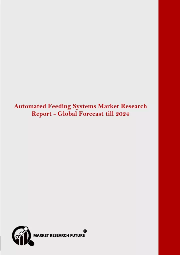 automated feeding systems market is estimated
