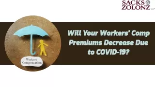 Will Your Workers’ Comp Premiums Decrease Due to COVID-19?
