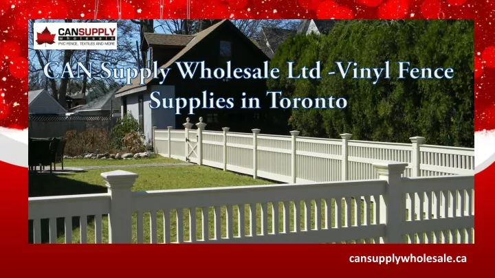 can supply wholesale ltd vinyl fence supplies